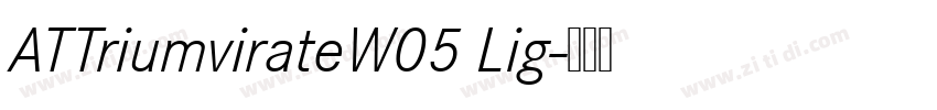 ATTriumvirateW05 Lig字体转换